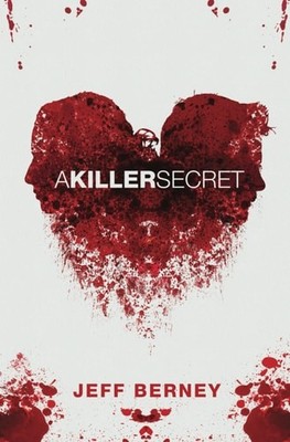 A Killer Secret by Berney, Jeff, Good Book