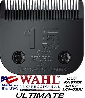 Wahl ULTIMATE COMPETITION 15 BLADE*Fit KM1,KM2,KM5,KM10,Storm,Max 45,A5 Clippers
