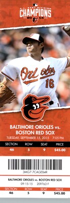 Boston Red Sox vs Baltimore Orioles 9/15/2015 Full Ticket - Wei-Yin Chen