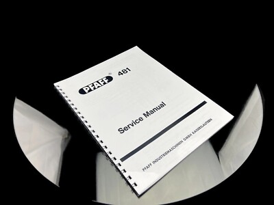 PFAFF 481 Service Manual Coil Bound Reprint