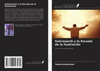Saeed Javdaniyan | Suhrawardi Y La Escuela De La IlustracióN | Taschenbuch