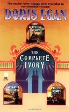 The Complete Ivory by Egan, Doris