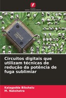 Circuitos Digitais Que Utilizam TéCnicas De ReduçãO Da PotêNcia De Fuga...