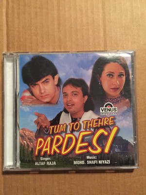 Tum To Thehre Pardesi Lyrics Altaf Raja Tum To Thehre Pardesi