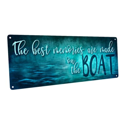 The Best Memories are Made on the Boat Metal Sign; Wall Decor for Vacation Home