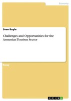 Sven Buyle | Challenges And Opportunities For The Armenian Tourism Sector | Buch