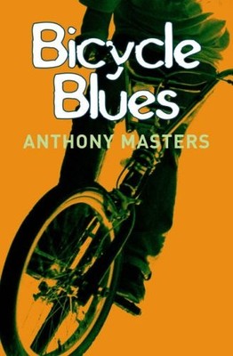 Bicycle Blues,Anthony Masters