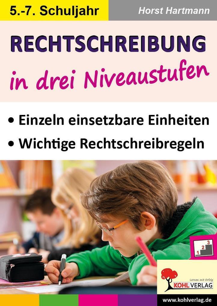 Thumbnail - Rechtschreibung In Drei Niveaustufen / Klasse 5-7 | Horst Hartmann |