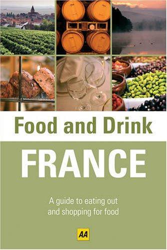 France (AA Food and Drink Guides) 9780749559472 | eBay