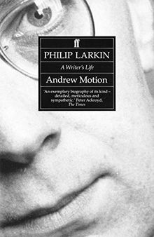 Philip Larkin: A Writers Life von Andrew Motion | Buch | Zustand akzeptabel