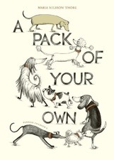 Maria Nilsson Thore A Pack of Your Own (Hardback)