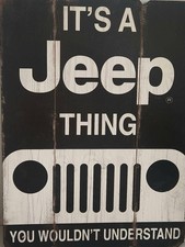 New Open Roads Brands Jeep Grille Its A Jeep Thing 12 X 16 Wooden Home Decor