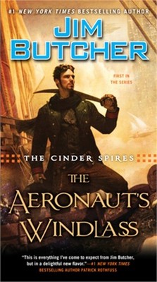 The Cinder Spires: The Aeronaut's Windlass (Paperback or Softback)