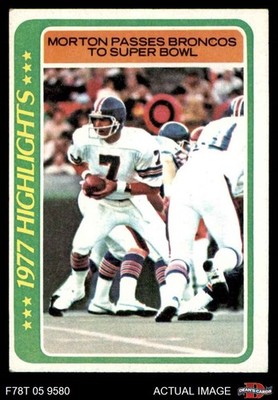 1978 Topps #2 Craig Morton Passes Broncos to Super Bowl CAL 4 - VG/EX