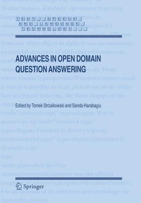 Advances in Open Domain Question Answering (Text, Speech and Language Techn