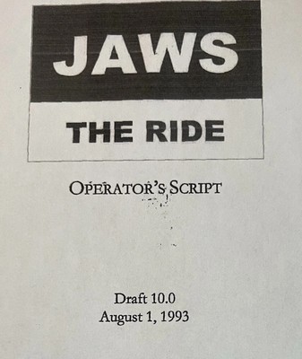 Jaws the Ride Operators Script Original ride version revised Universal Orlando