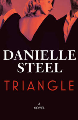 Triangle: A Novel - Hardcover By Steel, Danielle - VERY GOOD