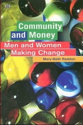 Mary-Beth Raddon Community and Money (Taschenbuch)