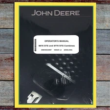 John Deere 9670 STS & 9770 STS Combine Owners Operators Manual - OMHXE22997