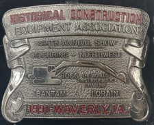Historical Construction Equipment Association 6th Annual Show 1991 Brass Buckle