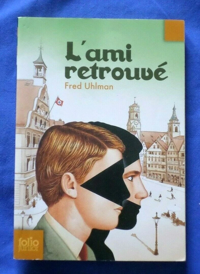L'ami retrouvé / Fred Uhlman / guerre,nazisme / dès 11 ans / comme neuf - Photo 1/1