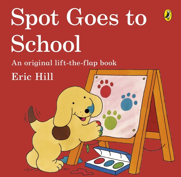 Spot Goes To School | Eric Hill | Englisch | Taschenbuch | 2013 | Penguin Life-image