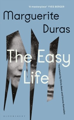 The Easy Life by Marguerite Duras (Paperback Book)
