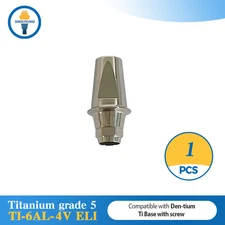 1 pcs Ti-base Abutment CAD/CAM fits to Den-tium superline platform D4.5