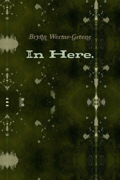 Brynn Werme | In Here. | Taschenbuch | Englisch (2014) | Kartoniert / Broschiert-image