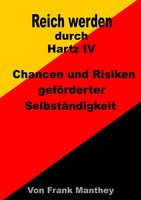 Reich Werden Durch Hartz Iv | Chancen Und Risiken GeföRderter SelbstäNdigkeit