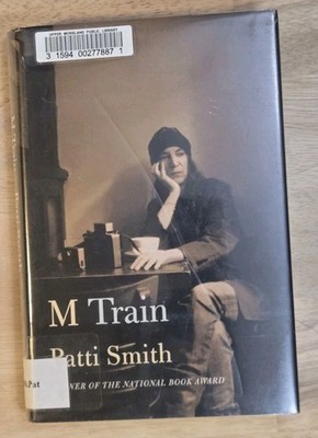 M Train by Patti Smith - 1st Edition Hardcover - National Book Award Winner