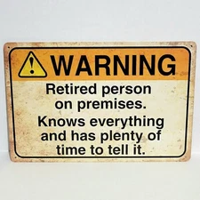 Warning Retired Funny Rustic Vintage Metal Tin Signs Man Cave Garage
