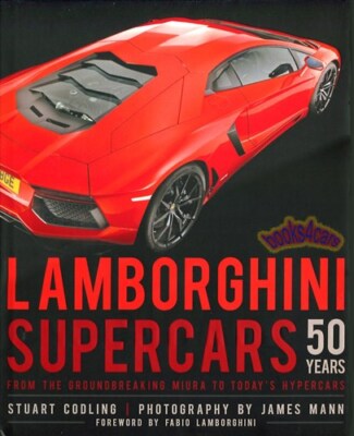 LAMBORGHINI SUPERCARS 50 YEARS FIFTY CODLING MANN MIURA DIABLO MURCIELAGO BOOK