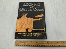 Looking at Greek Vases by Nigel J. Spivey (1991, Hardcover)