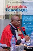Le Carabin, L'oncologue RéCit Jean Bernard Nkoua-Mbon Taschenbuch FranzöSisch