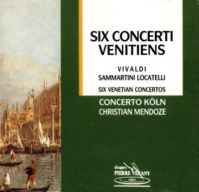 Six Venetian Concertos - Christian Mendoze/Concerto Köln (CD,1989,Pierre Verany)