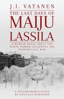 Douglas Robinson | The Last Days Of Maiju Lassila | Taschenbuch | Englisch