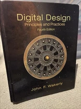 Digital Design: Principles and Practices by Wakerly, John F. Book Only