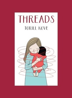 Threads, Kove, Torill