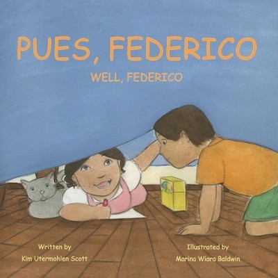 Pues, Federico by Marina Wiara Baldwin (Spanish) Paperback Book