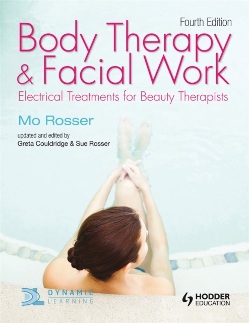 Body Therapy and Facial Work: Electrical Treatments for Beauty Therapists, 4th Edition - Image 3