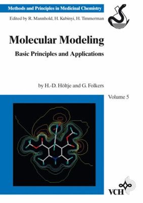 Molecular Modeling : Basic Principles and Applications Hardcover