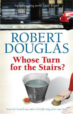 Robert Douglas Whose Turn for the Stairs? (Paperback)