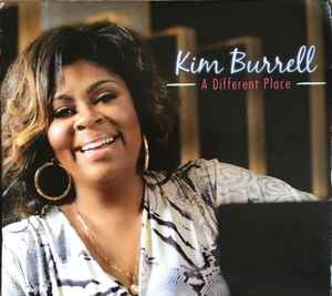Kim Burrell - A Different Place, (CD)