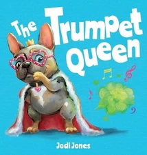 The Trumpet Queen by Jodi Jones Hardcover Book