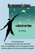 Image of The Messenger's Legacy: A Story for Our Times (Paperback or Softback)