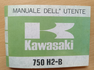 Kawasaki 750 H2-B  Manuale dell'Utente italiano 1974,Owner's Manual