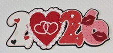 2026 Valentines Day Title. Scrapbook, Card making Paper Piecing