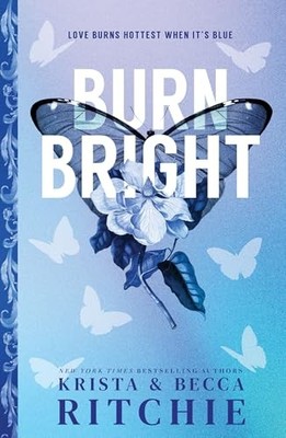 Burn Bright: An Opposites Attract Contemporary College Romance (Cobalt Empire B