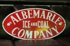 ALBEMARLE ICE COAL COMPANY DEALER GENERAL STORE PORCELAIN METAL SIGN GAS OIL 66